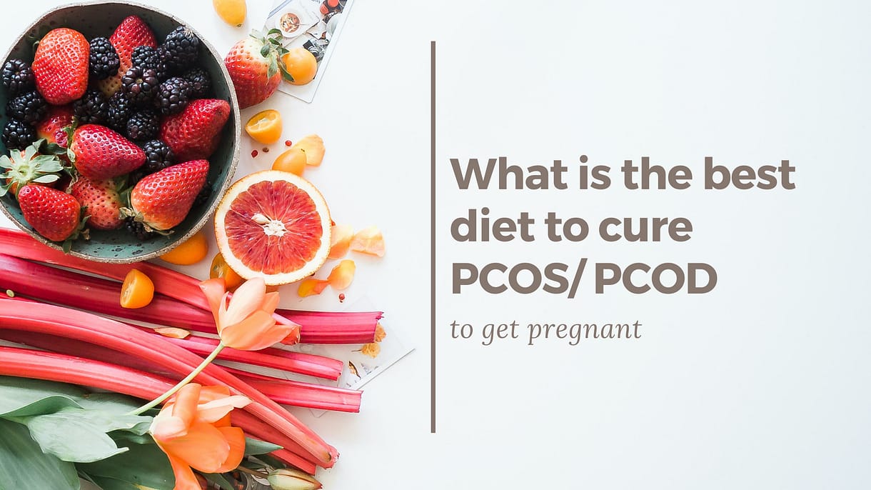 What is the best diet for PCOS probelm