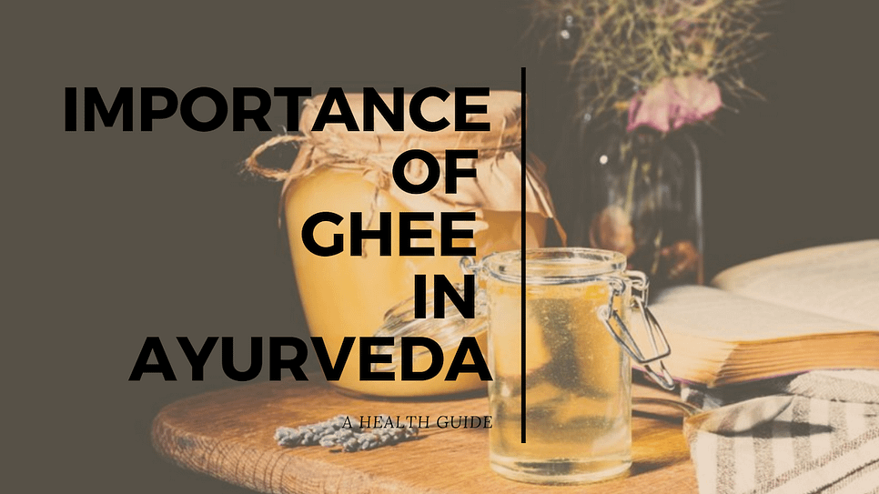 Benefits of cow ghee according to Ayurveda