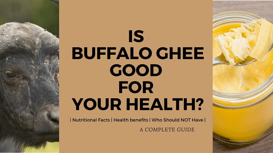 Buffalo ghee benefits and side effects